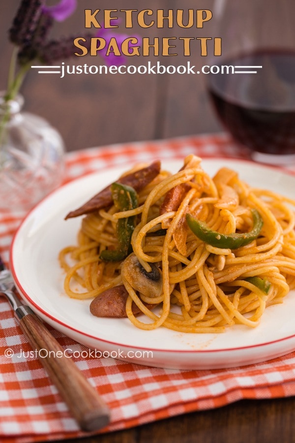 Napolitan (Japanese Ketchup Spaghetti) ナポリタン • Just One Cookbook