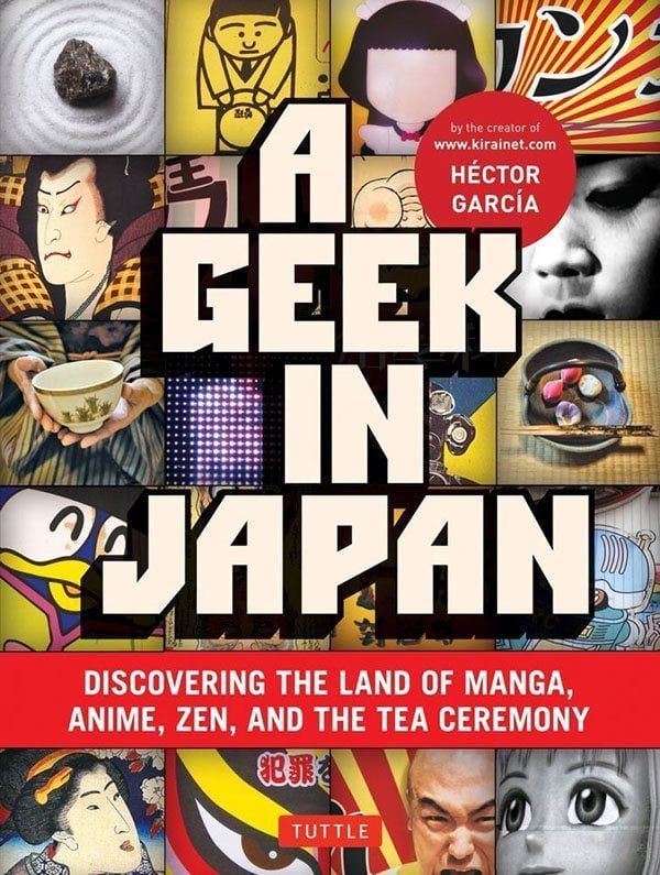 A Geek In Japan Tuttle Publishing
