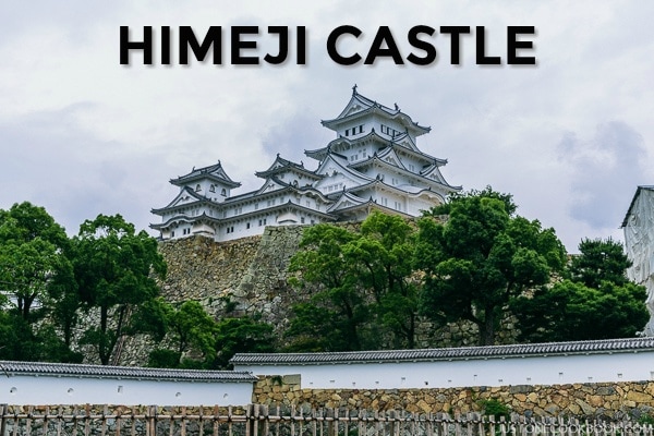 Himeji Castle - Travel Post | Easy Japanese Recipes at JustOneCookbook.com