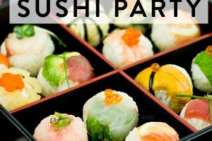 A complete to host a sushi party at home