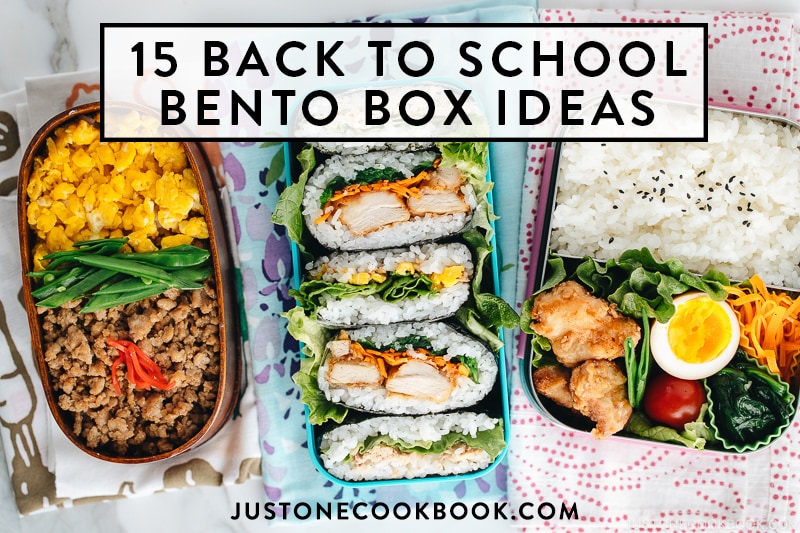 Back to School Easy Bento Box Ideas • Just One Cookbook