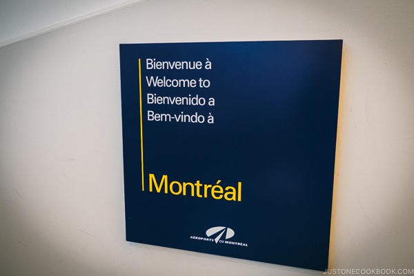 Welcome to Montreal sign at the airport - Montreal Travel Guide | www.justonecookbook.com